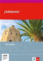 Pilar Pérez Cañizares, Milagro Paredes Chanca, Milagros Paredes Chanca - ¡Adelante! Curso profesional. Ausgabe spätbeginnende Fremdsprache ab 2018: ¡Adelante!, m. 1 Beilage