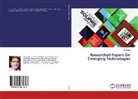 Ajit Singh - Researched Papers On Emerging Technologies