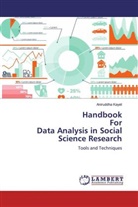 Aniruddha Kayet - Handbook For Data Analysis in Social Science Research