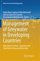 Adel Ali Saeed Al-Gheethi, Ade Ali Saeed Al-Gheethi, Adel Ali Saeed Al-Gheethi, Ami Hashim Mohd Kassim, Amir Hashim Mohd Kassim, Radin Maya Saphira Radin Mohamed - Management of Greywater in Developing Countries