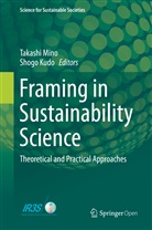 Kudo, Kudo, Shogo Kudo, Takash Mino, Takashi Mino - Framing in Sustainability Science