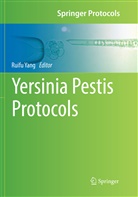 Ruif Yang, Ruifu Yang - Yersinia Pestis Protocols