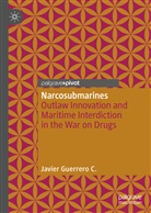 Javier Guerrero, Javier Guerrero C, Javier Guerrero C. - Narcosubmarines