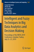 Selcu Cebi, Selcuk Cebi, Sezi Cevik Onar, Sezi Cevik Onar et al, Cengiz Kahraman, Basar Oztaysi... - Intelligent and Fuzzy Techniques in Big Data Analytics and Decision Making, 2 Teile