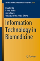 Pawe Badura, Pawel Badura, Jacek Kawa, Jacek Kawa et al, Ewa Pietka, Wojciech Wieclawek - Information Technology in Biomedicine