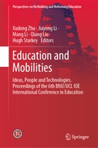 Jiayon Li, Jiayong Li, Mang Li, Mang Li et al, Qiang Liu, Hugh Starkey... - Education and Mobilities