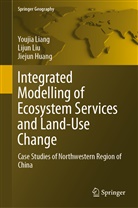Jiejun Huang, Youji Liang, Youjia Liang, Liju Liu, Lijun Liu - Integrated Modelling of Ecosystem Services and Land-Use Change