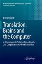 Bernard Scott - Translation, Brains and the Computer