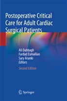 Sary Aranki, Ali Dabbagh, Farda Esmailian, Fardad Esmailian - Postoperative Critical Care for Adult Cardiac Surgical Patients