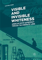 Alice Mikal Craven - Visible and Invisible Whiteness
