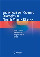 Sergio Gianesini, Erik Mendoza, Erika Mendoza, Paolo Zamboni - Saphenous Vein-Sparing Strategies in Chronic Venous Disease