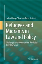 Helmu Kury, Helmut Kury, Redo, Redo, Slawomir Redo, Sławomir Redo - Refugees and Migrants in Law and Policy