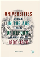 Matthew Andrews - Universities in the Age of Reform, 1800-1870