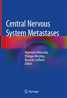 Manmeet Ahluwalia, Philipp Metellus, Philippe Metellus, Riccardo Soffietti - Central Nervous System Metastases