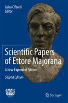 Luis Cifarelli, Luisa Cifarelli - Scientific Papers of Ettore Majorana