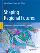 Balz, Balz, Verena Balz, Valeri Lingua, Valeria Lingua - Shaping Regional Futures