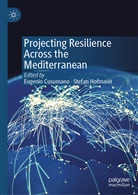 Eugeni Cusumano, Eugenio Cusumano, Hofmaier, Hofmaier, Stefan Hofmaier - Projecting Resilience Across the Mediterranean