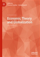ANQUETIL, Anquetil, Alain Anquetil, Thoma Hoerber, Thomas Hoerber - Economic Theory and Globalization