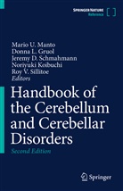 Jeremy D Schmahmann et al, Donn Gruol, Donna Gruol, Donna L. Gruol, Noriyuki Koibuchi, Donn L Gruol... - Handbook of the Cerebellum and Cerebellar Disorders: Handbook of the Cerebellum and Cerebellar Disorders, 4 Teile