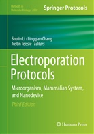 Lingqia Chang, Lingqian Chang, Shulin Li, Justin Teissie - Electroporation Protocols