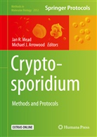 Michael J. Arrowood, J Arrowood, J Arrowood, Jan R. Mead, Ja R Mead, Jan R Mead - Cryptosporidium