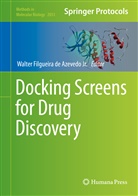 Walter Filgueira de Azevedo, Walter Filgueira de Azevedo Jr, Walter Filgueira de Azevedo Jr., Walte Filgueira de Azevedo Jr, Walter Filgueira de Azevedo Jr - Docking Screens for Drug Discovery
