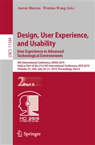 Aaro Marcus, Aaron Marcus, Wang, Wang, Wentao Wang - Design, User Experience, and Usability. User Experience in Advanced Technological Environments
