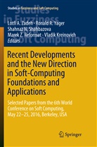 Vladik Kreinovich, Shahnaz N Shahbazova et al, Ronal R Yager, Ronald R Yager, Marek Z. Reformat, Shahnaz N. Shahbazova... - Recent Developments and the New Direction in Soft-Computing Foundations and Applications