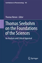 Thoma Nenon, Thomas Nenon - Thomas Seebohm on the Foundations of the Sciences