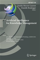 Boulanger, Boulanger, Danielle Boulanger, Eunik Mercier-Laurent, Eunika Mercier-Laurent - Artificial Intelligence for Knowledge Management