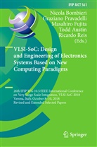 Todd Austin, Nicola Bombieri, Masahiro Fujita, Masahiro Fujita et al, Grazian Pravadelli, Graziano Pravadelli... - VLSI-SoC: Design and Engineering of Electronics Systems Based on New Computing Paradigms