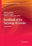 Carissa M. Froyum, William J Scarborough, Cariss M Froyum, Carissa M Froyum, Barbara J. Risman, William J. Scarborough - Handbook of the Sociology of Gender