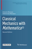 Addolorata Marasco, Antoni Romano, Antonio Romano - Classical Mechanics with Mathematica®; .
