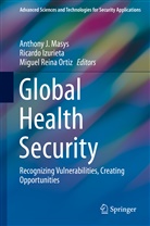Ricard Izurieta, Ricardo Izurieta, Anthony J. Masys, Miguel Reina, Miguel Reina Ortiz - Global Health Security