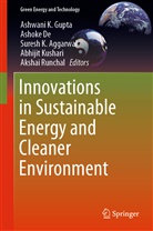 Suresh K. Aggarwal, Ashok De, Ashoke De, Ashwani K. Gupta, Suresh K Aggarwal et al, Abhijit Kushari... - Innovations in Sustainable Energy and Cleaner Environment