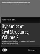 Shami Pakzad, Shamim Pakzad - Dynamics of Civil Structures, Volume 2