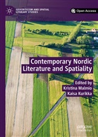 Kurikka, Kurikka, Kaisa Kurikka, Kristin Malmio, Kristina Malmio - Contemporary Nordic Literature and Spatiality
