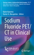 A Macapinlac, A Macapinlac, Kalev Kairemo, Kalevi Kairemo, Homer A. Macapinlac - Sodium Fluoride PET/CT in Clinical Use