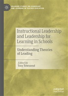 Ton Townsend, Tony Townsend - Instructional Leadership and Leadership for Learning in Schools