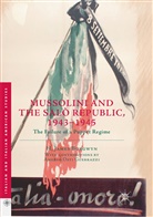 H James Burgwyn, H. James Burgwyn - Mussolini and the Salò Republic, 1943-1945