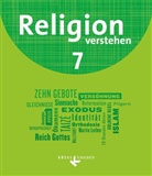 Andrea Heinrich, Matthia Bahr, Matthias Bahr, Eva Riegger-Kuhn, Thoma Fiedler, Thomas Fiedler... - Religion verstehen: Religion verstehen - Unterrichtswerk für die katholische Religionslehre an Realschulen in Bayern - 7. Jahrgangsstufe