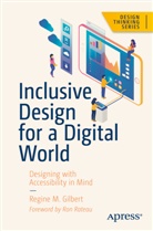 Regine Gilbert, Regine M Gilbert, Regine M. Gilbert - Inclusive Design for a Digital World