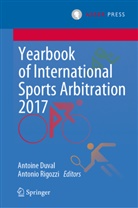 Antoin Duval, Antoine Duval, Rigozzi, Rigozzi, Antonio Rigozzi - Yearbook of International Sports Arbitration 2017