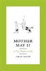Sarah Boxer, Margaret Bauer - Mother May I?: A Post-Floydian Folly