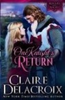 Claire Delacroix, Delacroix Claire - One Knight's Return