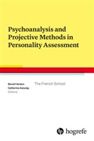 Azoulay, Azoulay, Catherine Azoulay, Benoî Verdon, Benoît Verdon - Psychoanalysis and Projective Methods in Personality Assessment