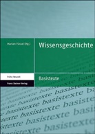 Maria Füssel, Marian Füssel - Wissensgeschichte