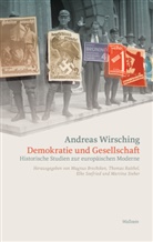 Andreas Wirsching, Magnus Brechtken, Thoma Raithel, Thomas Raithel, Seefried, El Seefried... - Demokratie und Gesellschaft