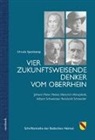 Ursula Speckamp - Vier zukunftsweisende Denker vom Oberrhein