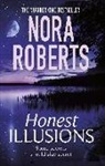 Nora Roberts, Roberts Nora - Honest Illusions